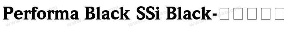 Performa Black SSi Black字体转换